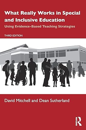 What Really Works in Special and Inclusive Education: Using Evidence-Based Teaching Strategies (3rd Edition) - Orginal Pdf